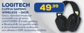 Euronics LOGITECH CUFFIA GAMING WIRELESS-G435 offerta