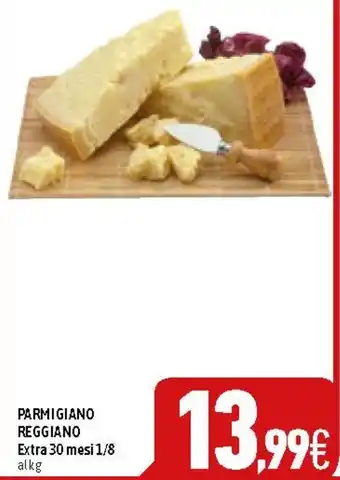 C+C Cash and Carry PARMIGIANO REGGIANO Extra 30 mesi 1/8 offerta