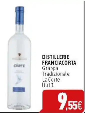 C+C Cash and Carry DISTILLERIE FRANCIACORTA Grappa Tradizionale La Corte litri 1 offerta