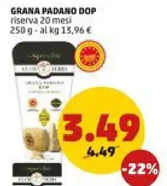 PENNY GRANA PADANO DOP riserva 20 mesi 250 g offerta