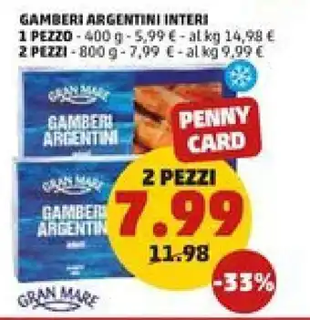 PENNY GAMBERI ARGENTINI INTERI 2 PEZZI 800 g offerta