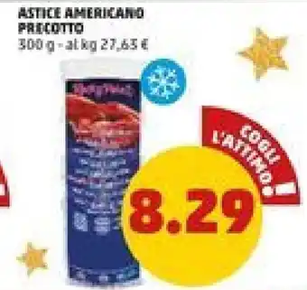 PENNY ASTICE AMERICANO PRECOTTO 300 g offerta