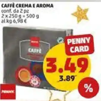 PENNY Caffe Crema e Aroma 500 g offerta