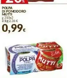 Doro Supermercati Mutti Polpa Di Pomodoro offerta