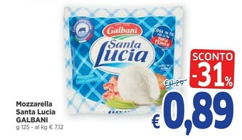 Famila Galbani Santa Lucia Mozzarella offerta