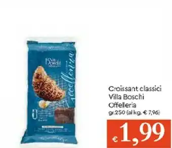 Galassia Boschi Croissant offerta