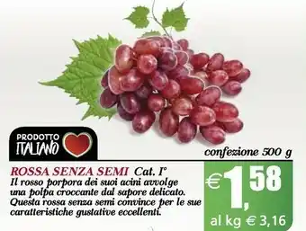 Il Gigante Il Gigante Rossa Senza Semi offerta