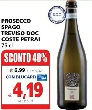 Il Gigante Coste Petrai Prosecco Spago Treviso Doc offerta