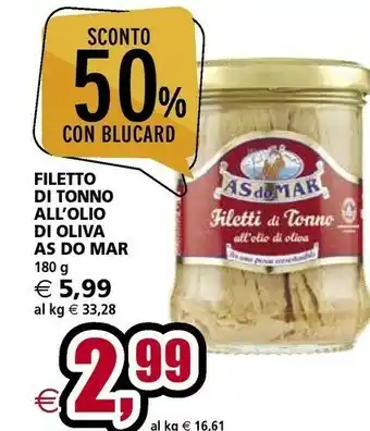 Il Gigante As Do Mar Filetto Di Tonno All'olio Di Oliva offerta