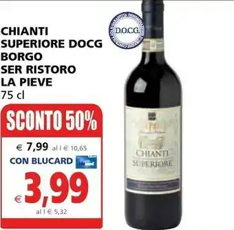 La pieve Chianti Superiore Docg Borgo