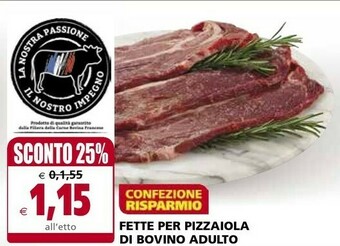 Il Gigante Fette Per Pizzaiola Di Bovino Adulto offerta