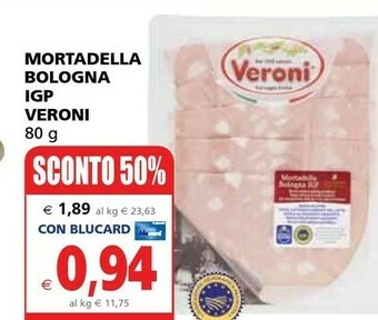 Il Gigante Veroni Mortadella Bologna Igp offerta