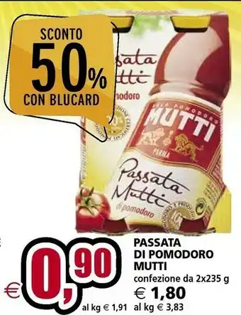 Il Gigante Mutti Passata Di Pomodoro offerta
