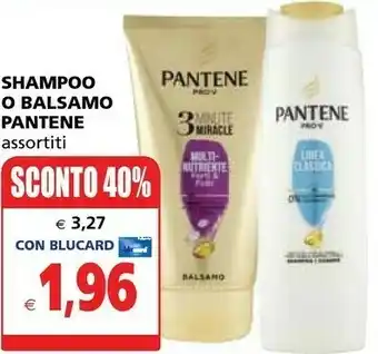 Il Gigante Pantene Shampoo O Balsamo offerta