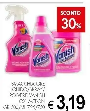 Vanish Smacchiatore Liquido/ Spray/ Polvere Oxi Action