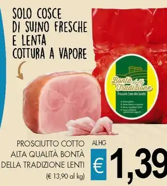 Crai Lenti Prosciutto Cotto Alta Qualita Bonta Della Tradizione offerta