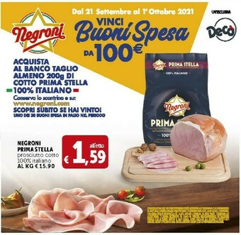 Deco Supermercati Negroni Prima Stella Prosciutto Cotto 100% Italiano offerta