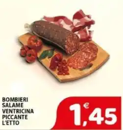 BOMBIERI SALAME VENTRICINA PICCANTE L'ETTO