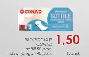 Conad Superstore PROTEGGISLIP CONAD offerta