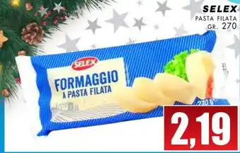 La Mimosa Supermercati SELEX PASTA FILATA GR. 270 offerta