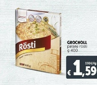 Deco Supermercati Grocholl Patate Rosti G 400 offerta