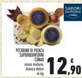 Conad Margherita Conad Pecorino Di Pienza Sapori&dintorni offerta