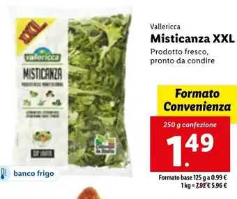 Lidl Vallericca Misticanza XXL 250 g confezione offerta