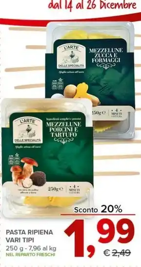 Todis PASTA RIPIENA VARI TIPI offerta