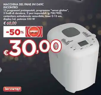 Bennet MACCHINA DEL PANE IN1349C INCONTRO offerta