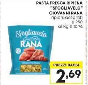 Pam PASTA FRESCA RIPIENA "SFOGLIAVELO" GIOVANNI RANA offerta