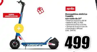MediaWorld Monopattino elettrico TUAREG con ruote da 10" offerta