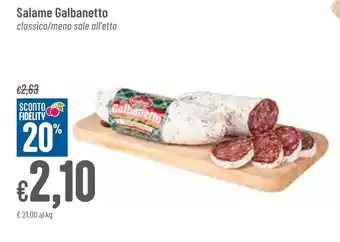 Pan Salame Galbanetto offerta