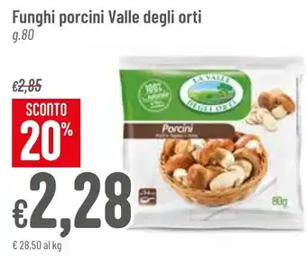 Pan Funghi porcini Valle degli orti g.80 offerta