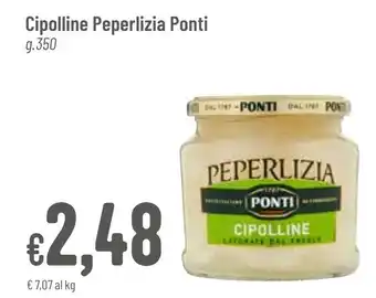 Pan Cipolline Peperlizia Ponti g.350 offerta