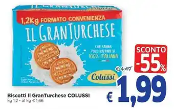 Famila Colussi Biscotti II GranTurchese 1,2kg offerta