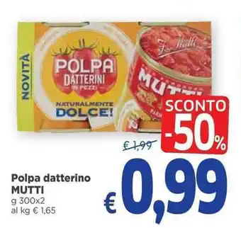 Famila Mutti Polpa datterino 300g x 2 offerta