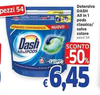 Famila Dash Detersivo All in 1 pods classico/salva colore 54 pezzi offerta