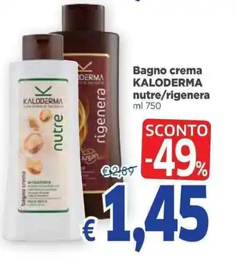 Famila Kaloderma Bagno crema nutre/rigenera 750ml offerta