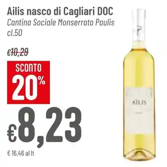 Pan Ailis nasco di Cagliari DOC Cantina Sociale Monserrato Paulis cl.50 offerta
