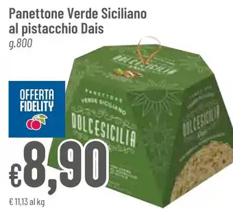 Pan Panettone Verde Siciliano al pistacchio Dais 800 g offerta