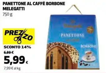 Coop PANETTONE AL CAFFÈ BORBONE MELEGATTI 750 g offerta