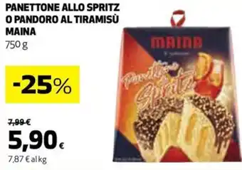 Coop PANETTONE ALLO SPRITZ O PANDORO AL TIRAMISÙ MAINA 750 g offerta