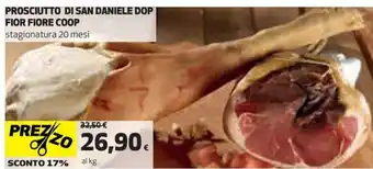 Coop PROSCIUTTO DI SAN DANIELE DOP FIOR FIORE COOP offerta