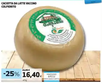 Coop CACIOTTA DA LATTE VACCINO COLFIORITO offerta
