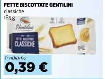 Coop FETTE BISCOTTATE GENTILINI classiche 185 g offerta