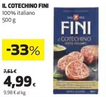 Coop IL COTECHINO FINI 500 g offerta