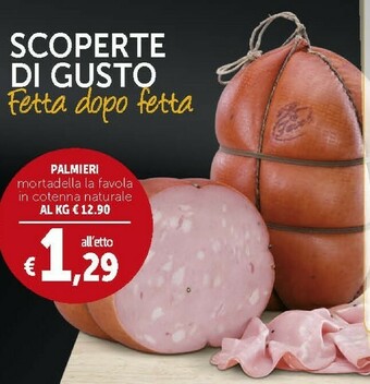 Deco Supermercati Palmieri Mortadella La Favola In Cotenna Naturale offerta