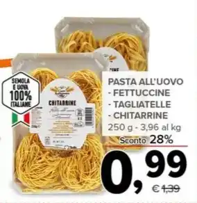 Todis PASTA ALL'UOVO - FETTUCCINE - TAGLIATELLE - CHITARRINE 250 g offerta