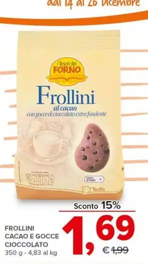 Todis FROLLINI CACAO E GOCCE CIOCCOLATO 350 g offerta
