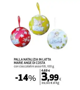 PALLA NATALIZIA IN LATTA MARIE ANGE DI COSTA con cioccolatini assortiti, 100 g |